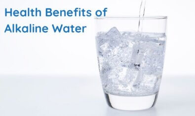 Health Benefits of Alkaline Water